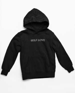 black hoodie with words self love